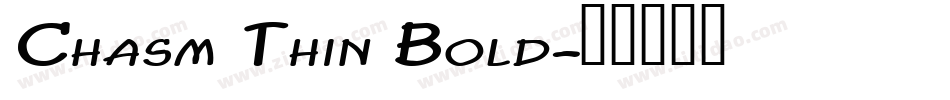 Chasm Thin Bold字体转换